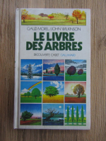 Gaud Morel, John Wilkinson - Le livre des arbres