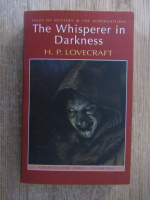 Anticariat: H. P. Lovecraft - The Whisperer in Darkness