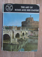 Anticariat: Heinz Kahler - The art of Rome and her empire