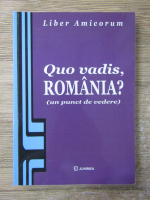 Ion Anghel - Quo vadis, Romania?