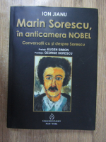 Anticariat: Ion Jianu - Marin Sorescu in anticamera Nobel (editie bilingva)