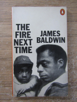 James Baldwin - The fire next time