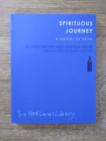 Anticariat: Jared Brown - Spirituous journey