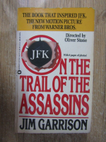 Jim Garrison - In the trail of the assassins