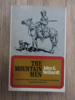 Anticariat: John G. Neihardt - The mountain men