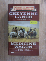 John Legg - Cheyenne Lance and medicine wagon