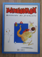 Anticariat: Kangourou, methode de francais