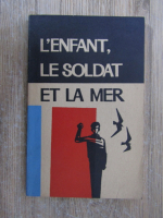 L'enfant, le soldat et la mer