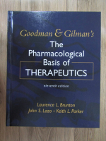 Anticariat: Laurence L. Brunton - The pharmacological basis of therapeutics