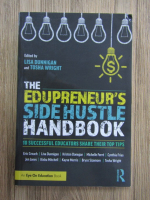 Lisa Dunnigan, Tosha Wright - The edupreneur's side hustle handbook