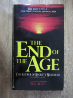 M. J. Agee - The end of the age