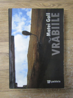 Anticariat: Matei Gall - Vrabiile