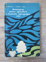 Mihai Measnicov - Amenajarea pentru agricultura a bazinelor hidrografice mici