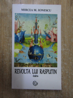 Mircea Ionescu - Revolta lui Rasputin