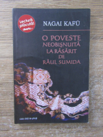 Nagai Kafu - O poveste neobisnuita la rasarit de Raul Sumida