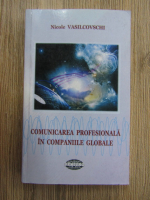 Nicole Vasilcovschi - Comunicarea profesionala in companiile globale