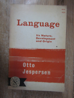 Otto Jespersen - Language. It's nature, development and origin