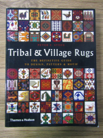 Peter F. Stone - Tribal & village rugs. The definitive guide to design, pattern and motif