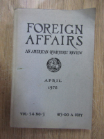 Revista Foreign Affairs, volumul 54, nr. 3, april 1976