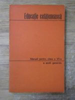 Sigmund Antoniu - Educatie cetateneasca. Manual pentru clasa a VII-a a scolii generale