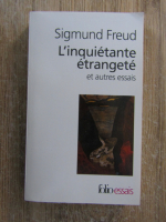 Sigmund Freud - L'inquietante etrangete