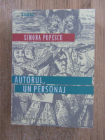 Anticariat: Simona Popescu - Autorul, un personaj