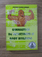 Stoian Florin Remus - Gimnastica de intretinere si body building