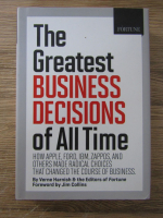 Verne Harnish - The greatest business decisions of all time