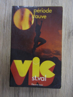 Vic St. Val. Periode Fauve 