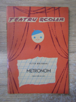 Anticariat: Victor Birladeanu - Metronom. Teatru scolar