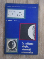 Victor Nadolschi - Cu mijloace simple, observatii astronomice