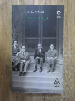 Anticariat: W. G. Sebald - Emigrantii