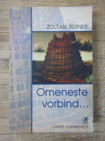 Zoltan Terner - Omeneste vorbind...