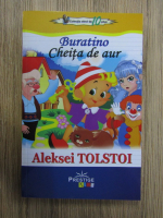 Alexei Tolstoi - Buratino. Cheita de aur 