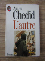 Anticariat: Andree Chedid - L'autre