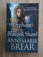 Annemarie Brear - The orphan in the Peacock Shawl