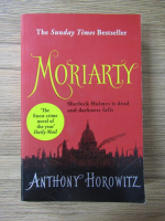 Anthony Horowitz - Moriarty