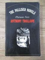 Anticariat: Anthony Trollope - Phineas Finn