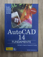 Anticariat: AutoCAD 14. Fundamente