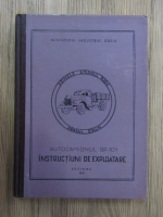 Anticariat: Autocamionul SR 101, instructiuni de exploatare, editia a VI-a, 1959