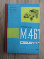 Anticariat: Autoturismul M 461. Notita tehnica, editia a II-a 