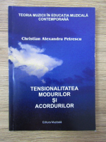 Christian Alexandru Petrescu - Tensionalitatea modurilor si acordurilor