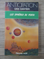 Dan Dastier - Anticipation. Les spheres de penta