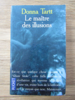 Donna Tartt - Le maitre des illusions