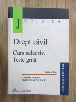 Anticariat: Gabriel Boroi - Drept civil, curs selectiv. Teste grila (editia a II a)