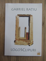 Gabriel Ratiu - Logosclipuri