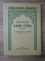 Anticariat: Gerard Lecomte Et Ameur Ghedira - Methode d'arabe litteral 