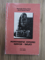 Gheorghe Anton - Monografia comunei Oancea-Galati