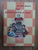 Gheorghe Zamfir - Sah pentru parinti si copii