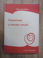 Grosz Irma Emese - Comunicare si educatie sexuala